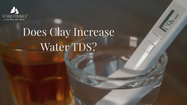 does clay increase water TDS