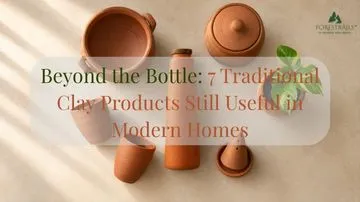 Traditional clay products for modern homes including cooking pot, storage jar, planter, kulhad cups and clay water bottle